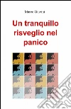 Un tranquillo risveglio nel panico libro