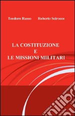 La costituzione e le missioni militari libro