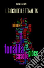 Il gioco delle tonalità libro