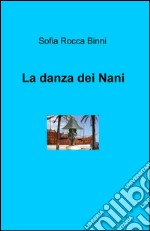 La danza dei nani libro