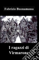 I ragazzi di Virmarone