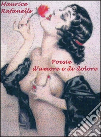 Poesie d'amore e di dolore libro
