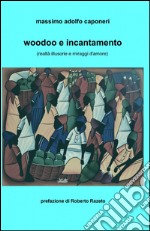 Woodoo e incantamento