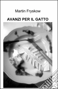 Avanzi per il gatto