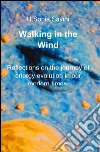 Walking in the wind libro