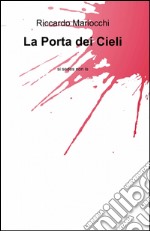 La porta dei cieli libro