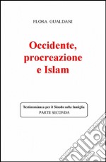 Occidente, procreazione e Islam libro