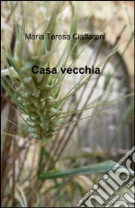 Casa vecchia libro