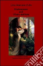 Shakespeare and l'estro dell'arte. La filosofica e divina rappresentazione del mondo libro