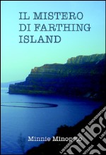 Il mistero di Farthing Island libro