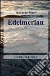 Edelmerian. Il cantico delle stelle libro