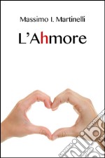 L'Ahmore libro