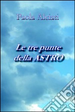 Le tre punte della Astro libro