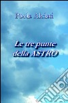 Le tre punte della Astro libro