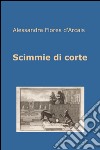 Scimmie di corte libro