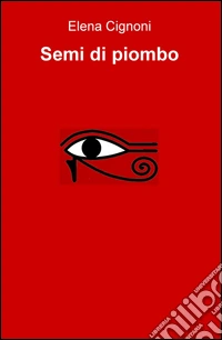 Semi di piombo