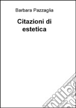 Citazioni di estetica libro