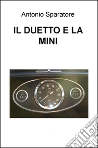 Il duetto e la mini