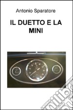 Il duetto e la mini libro