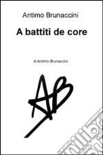 A battiti de core libro