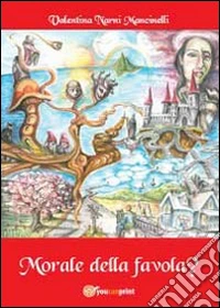 Morale della favola? libro