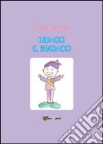 Indaco il sindaco libro