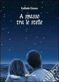 A spasso tra le stelle