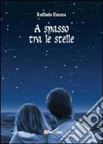 A spasso tra le stelle