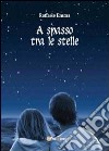 A spasso tra le stelle libro