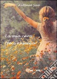 La mia cara troia rumena libro