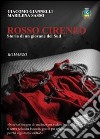 Rosso Cireneo. Storia di un giovane del sud libro