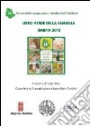 Libro verde della famiglia. Umbria 2012 libro