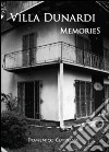 Villa Dunardi Memories libro di Cutrona Domenico