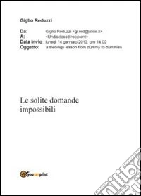 Le solite domande impossibili