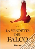 La vendetta del falco