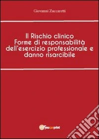 Il rischio clinico