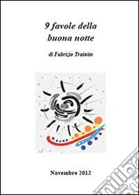 9 favole della buona notte libro