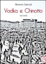 Vodka e Chinotto libro