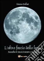 L'altra faccia della luna libro