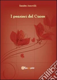 I pensieri del cuore