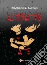 Alternativo a te libro