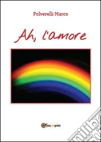Ah, l'amore