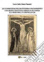 La Compagnia del Santissimo Sacramento e di Santo Antonio abate libro