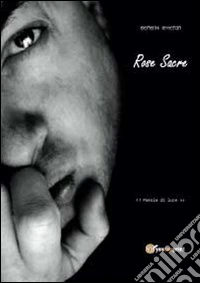 Rose sacre