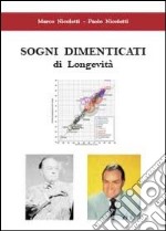 Sogni dimenticati di longevità