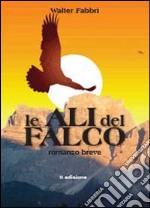 Le ali del falco libro