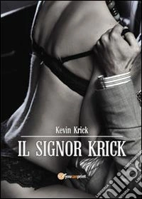 Il signor Krick libro