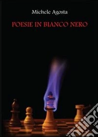 Poesie in bianco nero libro