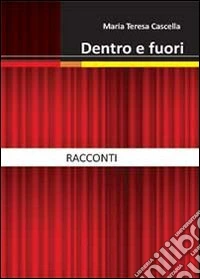Dentro e fuori