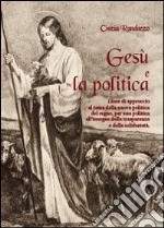 Gesù e la politica libro